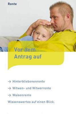 Vor dem Antrag auf Hinterbliebenenrente Vor dem Antrag auf Hinterbliebenenrente