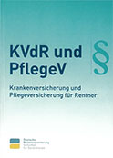 Titelbild der Broschüre Krankenversicherung und Pflegeversicherung für Rentner, Quelle: Deutsche Rentenversicherung Bund Titelbild der Broschüre Krankenversicherung und Pflegeversicherung für Rentner, Quelle: Deutsche Rentenversicherung Bund