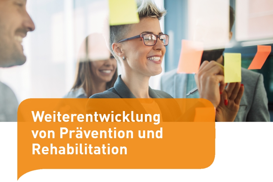 Titelbild der Broschüre "Weiterentwicklung von Prävention und Rehabilitation"