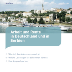 Titelbild der Broschüre Arbeit und Rente in Deutschland und in Serbien Titelbild der Broschüre Arbeit und Rente in Deutschland und in Serbien