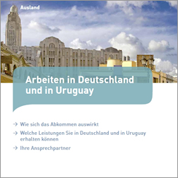 Titelbild der Broschüre "Arbeiten in Deutschland und in Uruguay" Titelbild der Broschüre "Arbeiten in Deutschland und in Uruguay"