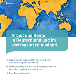 Titelbild der Broschüre "Arbeit und Rente in Deutschland und im vertragslosen Ausland" Titelbild der Broschüre "Arbeit und Rente in Deutschland und im vertragslosen Ausland"