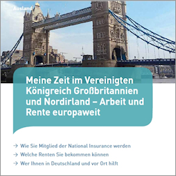 Titelbild der Broschüre "Meine Zeit im Vereinigten Königreich Großbritannien und Nordirland – Arbeit und Rente europaweit"