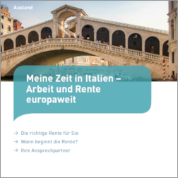 Titelbild der Broschüre "Meine Zeit in Italien – Arbeit und Rente europaweit Titelbild der Broschüre "Meine Zeit in Italien – Arbeit und Rente europaweit