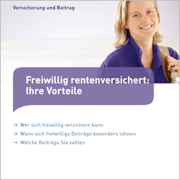 Titelbild der Broschüre "Freiwillig rentenversichert: Ihre Vorteile" Titelbild der Broschüre "Freiwillig rentenversichert: Ihre Vorteile"