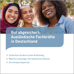 Titelbild "Gut abgesichert: Ausländische Fachkräfte in Deutschland"