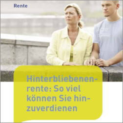 Titelbild der Broschüre "Hinterbliebenenrente: So viel können Sie hinzuverdienen"