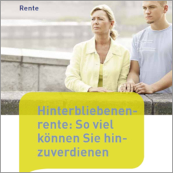 Titelbild der Broschüre "Hinterbliebenenrente: So viel können Sie hinzuverdienen" Titelbild der Broschüre "Hinterbliebenenrente: So viel können Sie hinzuverdienen"