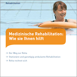 Titelseite der Broschüre "Medizinische Rehabilitation: Wie sie Ihnen hilft"