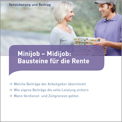 Titelbild der Broschüre "Minijob - Midijob: Bausteine für die Rente" Titelbild der Broschüre "Minijob - Midijob: Bausteine für die Rente"