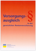 Titelbild "Versorgungsausgleich in der gesetzlichen Rentenversicherung", Quelle: Deutsche Rentenversicherung Bund