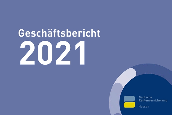 Hessen Gesch ftsbericht 2021 Deutsche Rentenversicherung hessen-gesch-ftsbericht-2021-deutsche-rentenversicherung