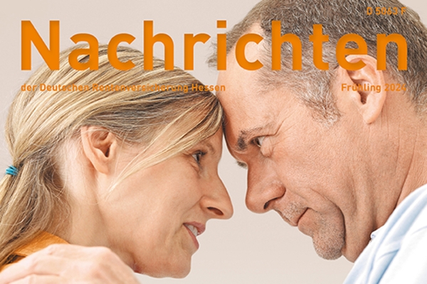 Titelbild nachrichten der Deutschen Rentenversicherung Hessen Ausgabe Frühling 2024