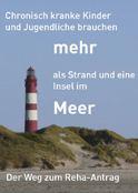 Broschüre der Reha-Kliniken der DRV Nord für Kinder und Jugendliche Broschüre der Reha-Kliniken der DRV Nord für Kinder und Jugendliche