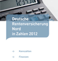 Deutsche Rentenversicherung Nord in Zahlen 2012