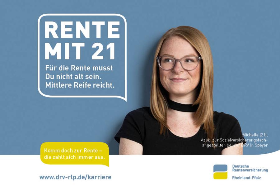 Eine junge Frau lächelt. Neben ihr ist eine Sprechblase mit Text: Rente mit 21. Für die Rente musst Du nicht alt sein. Mittlere Reife reicht. Eine junge Frau lächelt. Neben ihr ist eine Sprechblase mit Text: Rente mit 21. Für die Rente musst Du nicht alt sein. Mittlere Reife reicht.