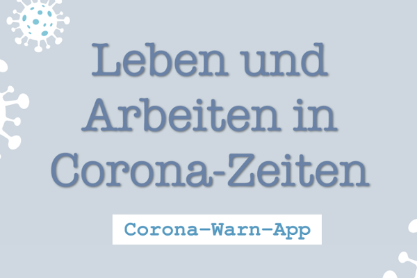Video-Startbild zu "Leben und Arbeiten in Corona-Zeiten - Corona-Warn-App"